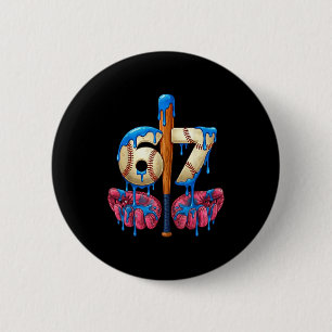 Baseball 67 Six Seven Funny Gen Alpha Meme Drip Button