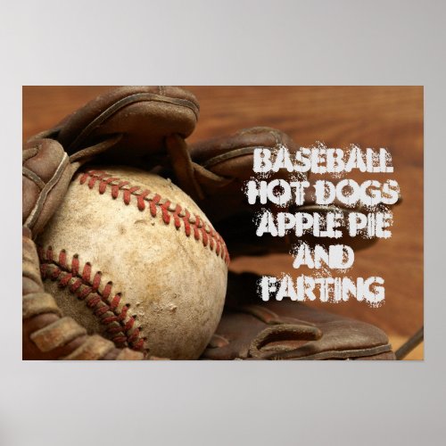 BASEBALL APPLE PIE HOT DOGS AND FARTING POSTER