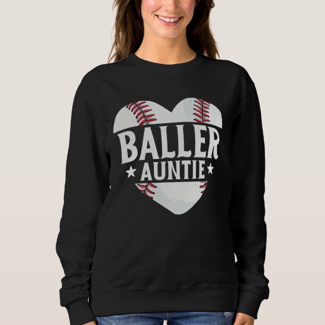 Baseball Aunt Baller Auntie Mother's Day Mom Women Sweatshirt (Front)