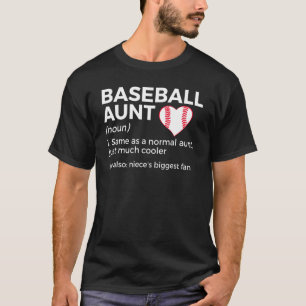 Baseball Aunt Definition Niece's Biggest Fan T-Shirt