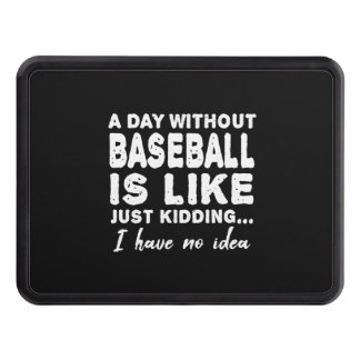 Baseball Baseball Player Pitcher Saying Gift Hitch Cover