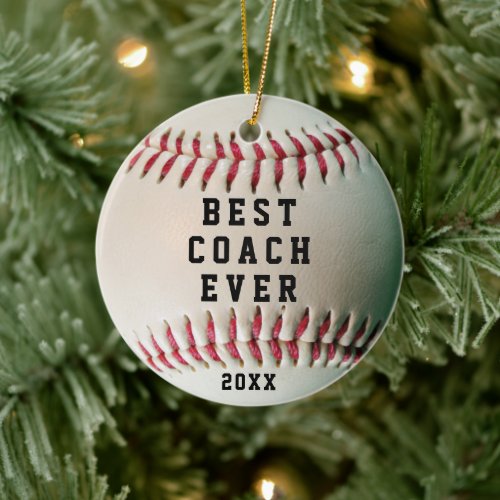 Baseball BEST COACH EVER Name and Team Ceramic Ornament - Create a commemorative keepsake ornament for the BEST COACH EVER of your baseball team or recognize the baseball coach in your family with a personalized ornament. Personalize it with a custom title, the Coach's name, team name or other custom text. HELP:  For assistance with design modification/personalization or transferring the design to another ornament style or product, contact the designer BEFORE ORDERING via Zazzle Chat or makeitaboutyoustore@gmail.com.