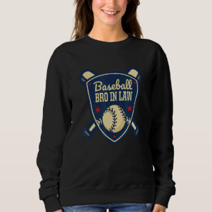 Baseball Bro in Law Matching Family Baseball Playe Sweatshirt