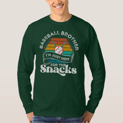 Baseball Brother Im Just Here for the snacks T_Shirt