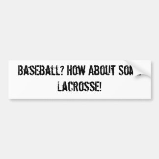 Baseball? Bumper Sticker