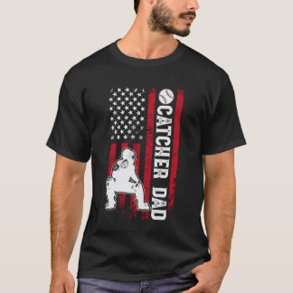Baseball Catcher Dad Of A Baseball Catcher Father  T-Shirt