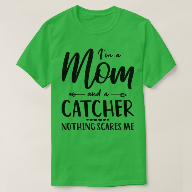 Baseball Catcher Mom Saying For Mothers  T-Shirt (Design Front)