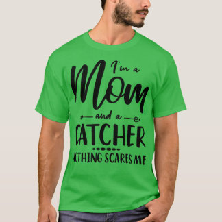 Baseball Catcher Mom Saying For Mothers T-Shirt