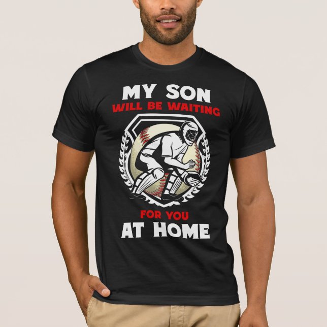 Baseball Catcher Son Proud Parents Support Humor T-Shirt (Front)