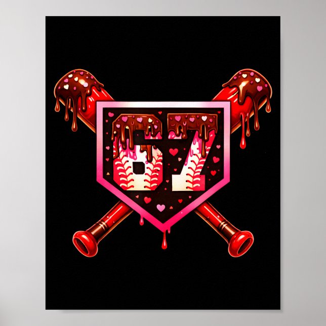 Baseball Chocolate Drip 67 Valentine Love Matching Poster (Front)