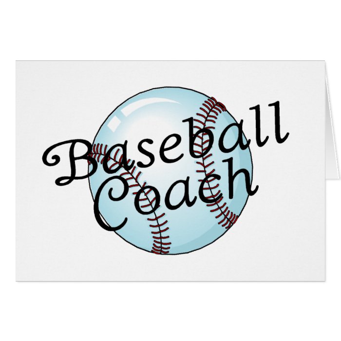 Baseball Coach Greeting Cards