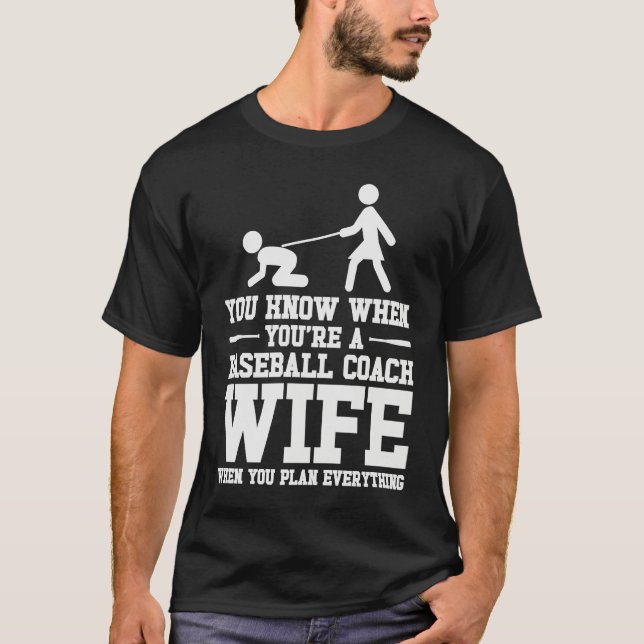 Baseball Coach Wife Professional Mom Instructor T-Shirt (Front)