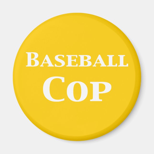 Baseball Cop Gifts Magnet (Front)