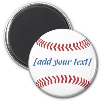 Baseball [custom Text] Magnet by digitalcult at Zazzle