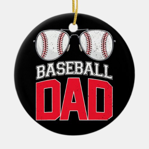 Baseball Dad Proud Daddy of Baseball Player Ceramic Ornament
