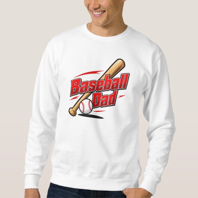 baseball dad  sweatshirt (Front)