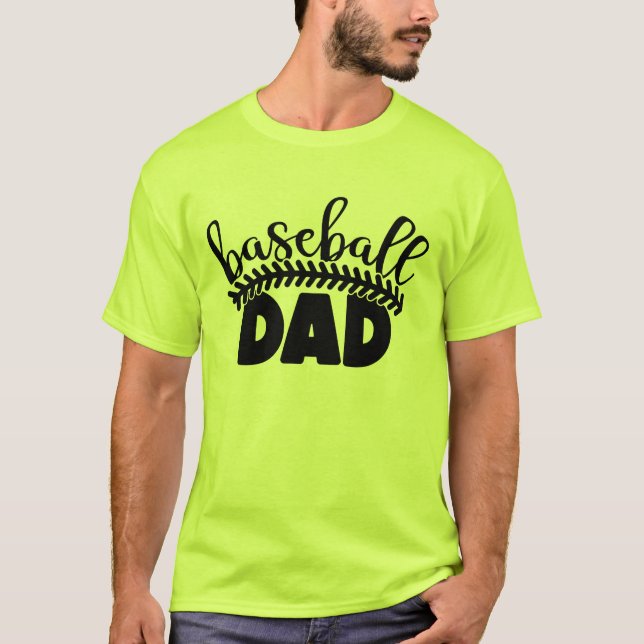 Baseball Dad T-Shirt (Front)