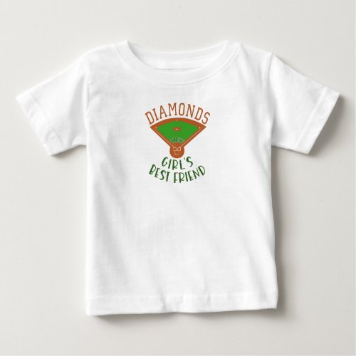 Baseball _ Diamonds are a Girls Best Friend Baby T_Shirt