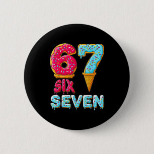 Baseball Drip Number 67 Player 67 Meme Ice Cream D Button