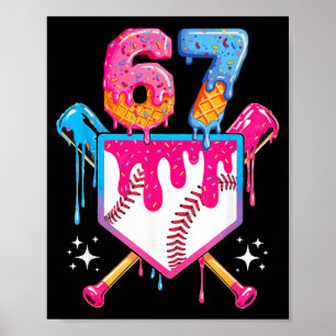Baseball Drip Number 67 Player Or 67th Birthday Poster
