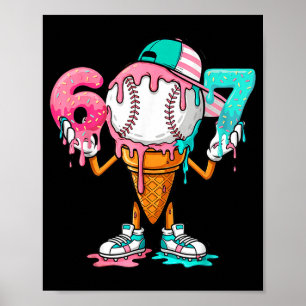 Baseball Drip Number 67 Player Or 67th Birthday Poster
