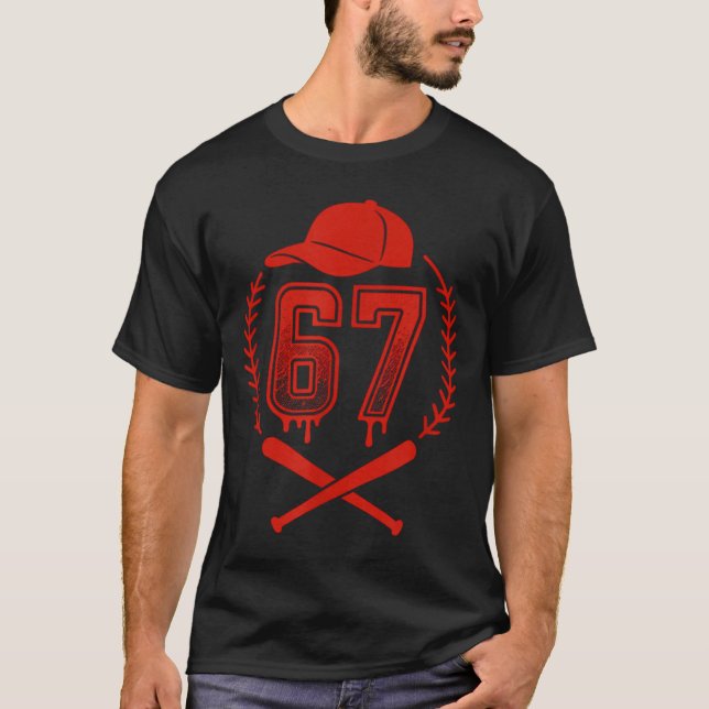 Baseball Drip Number 67 Player Or 67th Birthday  T-Shirt (Front)