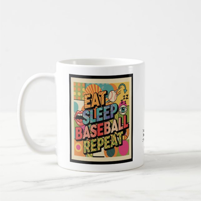 Baseball Eat Sleep Repeat Pop Art Personalized Coffee Mug (Left)