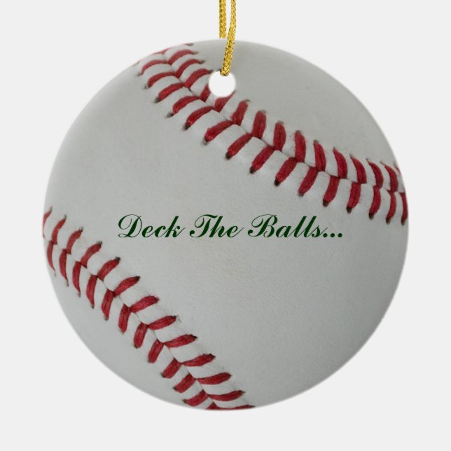 Baseball Fan-tastic_Deck The Balls Ceramic Ornament (Front)
