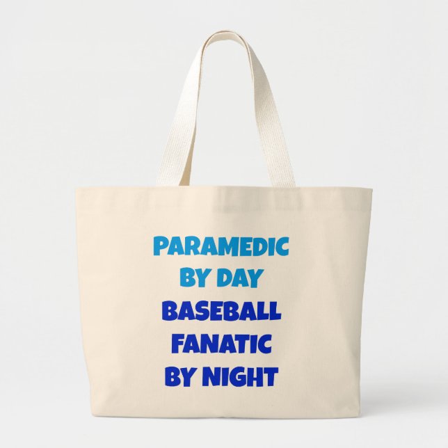 Baseball Fanatic Paramedic Large Tote Bag (Front)
