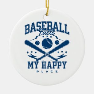 Baseball Fuels My Happy Place Ceramic Ornament