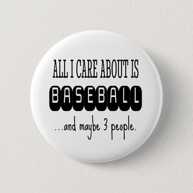 Baseball Funny Sarcastic Trendy Button (Front)