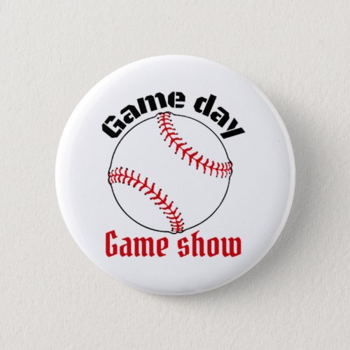 Baseball Game day game show Button
