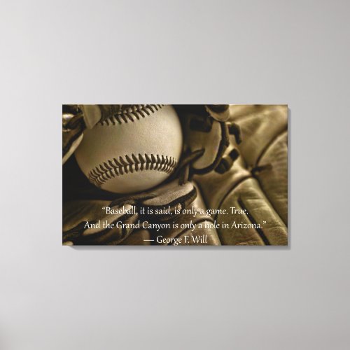 Baseball Glove and George Will Quote Canvas Print