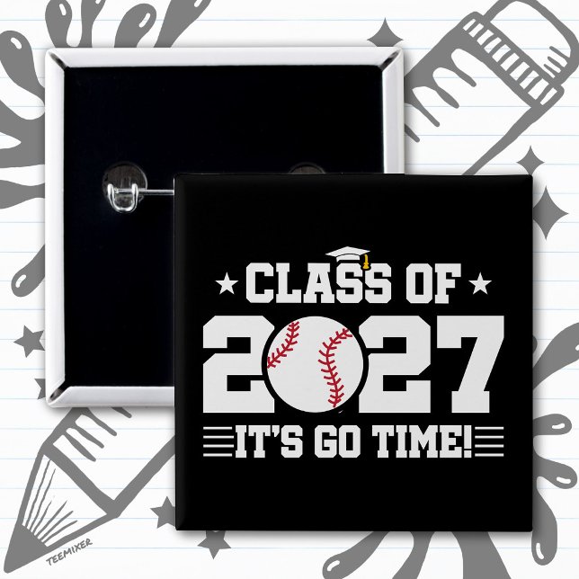 Baseball Graduation Go Time Senior Class of 2027 Button (Creator Uploaded)