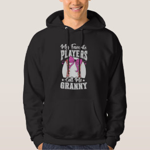Baseball Grandma My Favorite Baseball Players Call Hoodie
