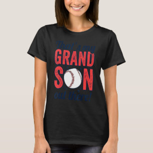 baseball grandma that's my grandson out there foo T-Shirt