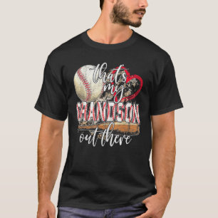 baseball grandma that's my grandson out there foo T-Shirt