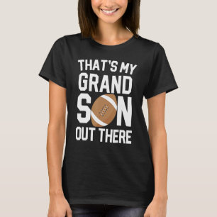 baseball grandma that's my grandson out there foo T-Shirt