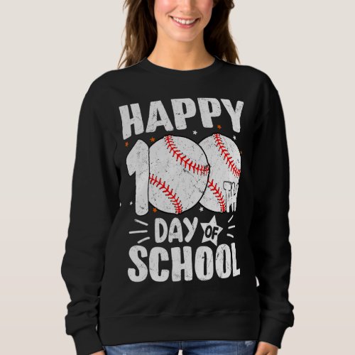 Baseball Happy 100th Day Of School Kids Teacher_1 Sweatshirt