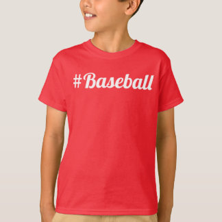 Baseball Hashtag Youth Fan Must-Have T-Shirt