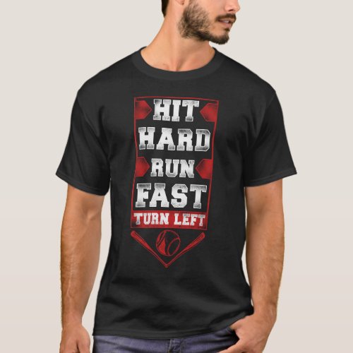 Baseball Hit Hard Run Fast Turn Left Vintage T_Shirt