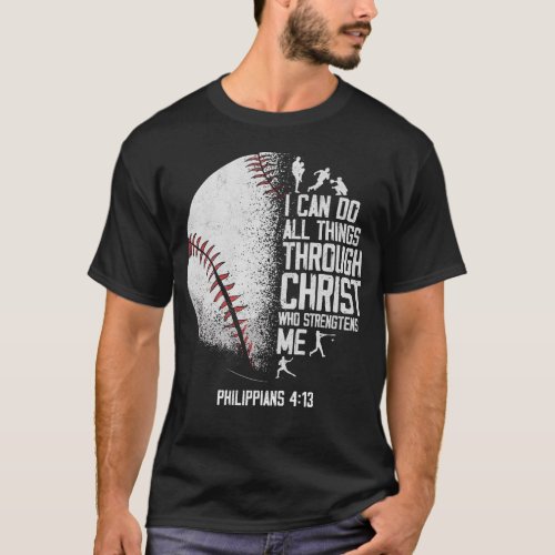 Baseball I Can Do All The Things Through Christ T_Shirt