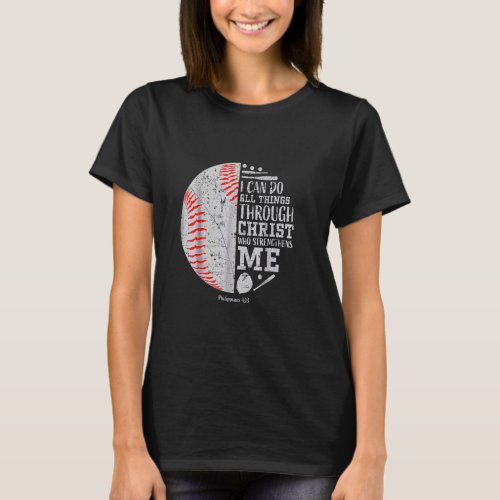 baseball I Can Do Things Through Christian who str T_Shirt