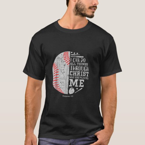 Baseball I Can Do Things Through Christian Who Str T_Shirt