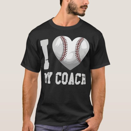 Baseball I Love My Coach Heart T_Shirt