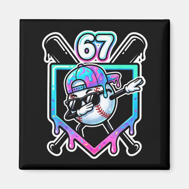 Baseball Ice Cream Drip 67 Player Dabbing Six Seve Magnet (Front)