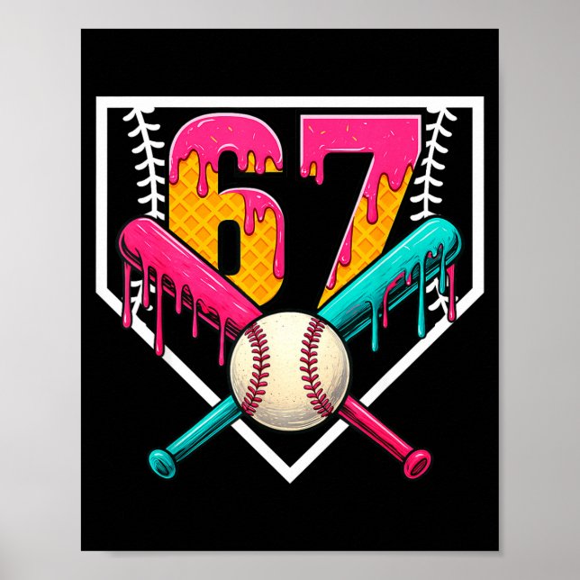 Baseball Ice Cream Drip Number 67 Player 67th Birt Poster (Front)