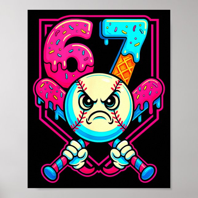 Baseball Ice Cream Drip Number 67 Six Seven Meme 6 Poster (Front)
