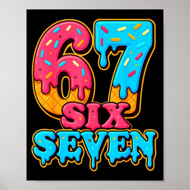 Baseball Ice Cream Drip Number 67 Six Seven Meme C Poster (Front)