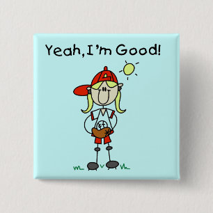 Baseball I'm Good Tshirts and Gifts Button